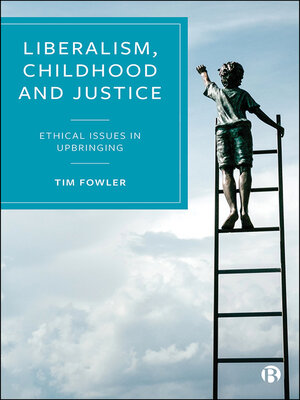 cover image of Liberalism, Childhood and Justice